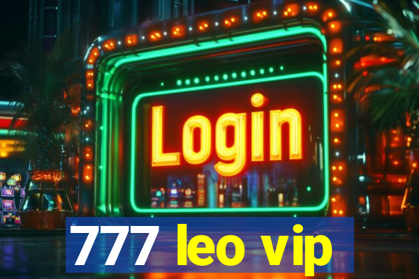 777 leo vip